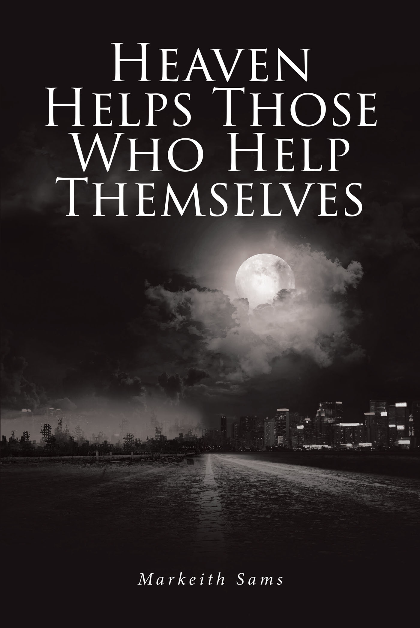 Heaven Helps Those Who Help Themselves Cover Image