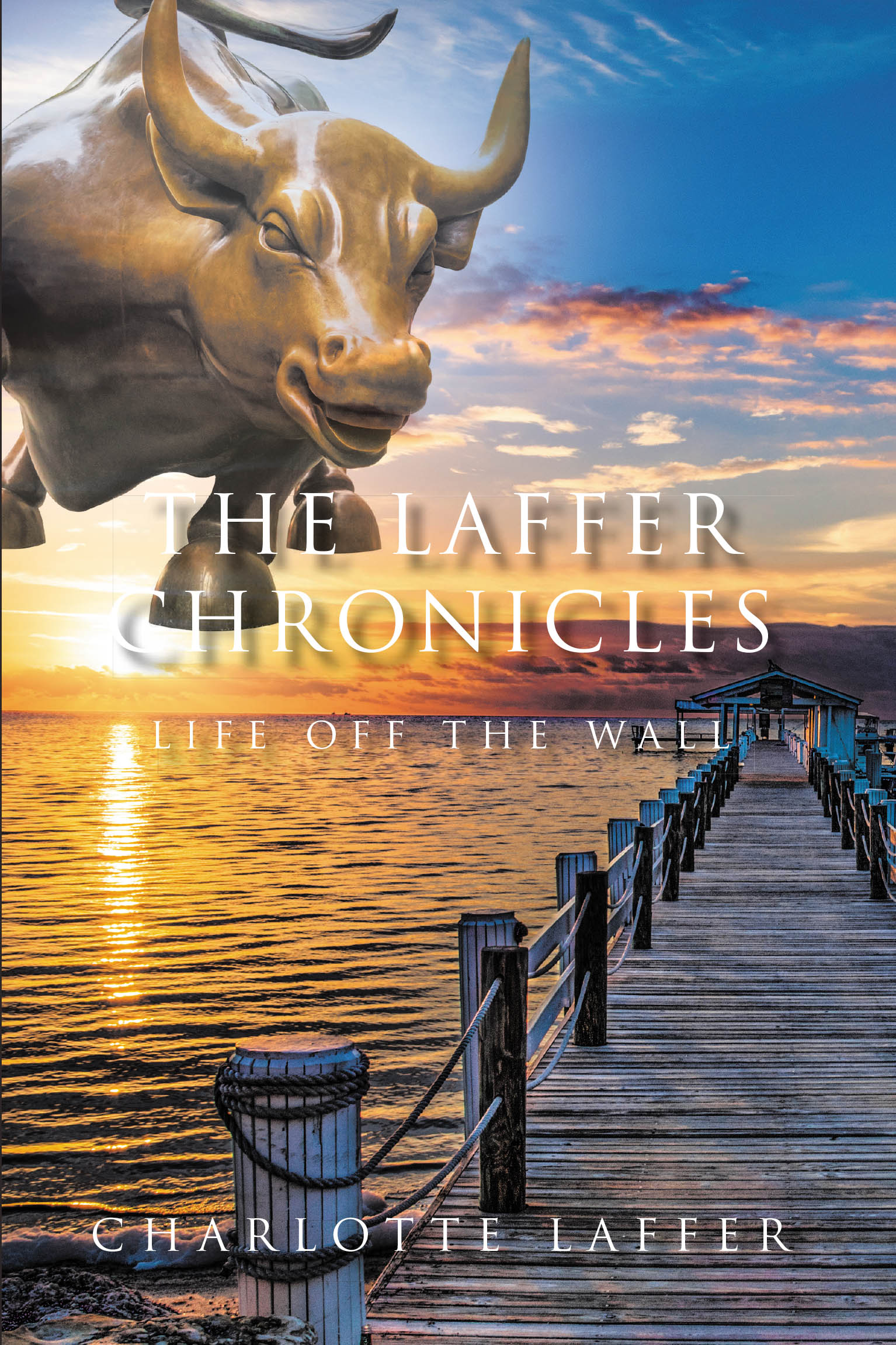 The Laffer Chronicles Cover Image