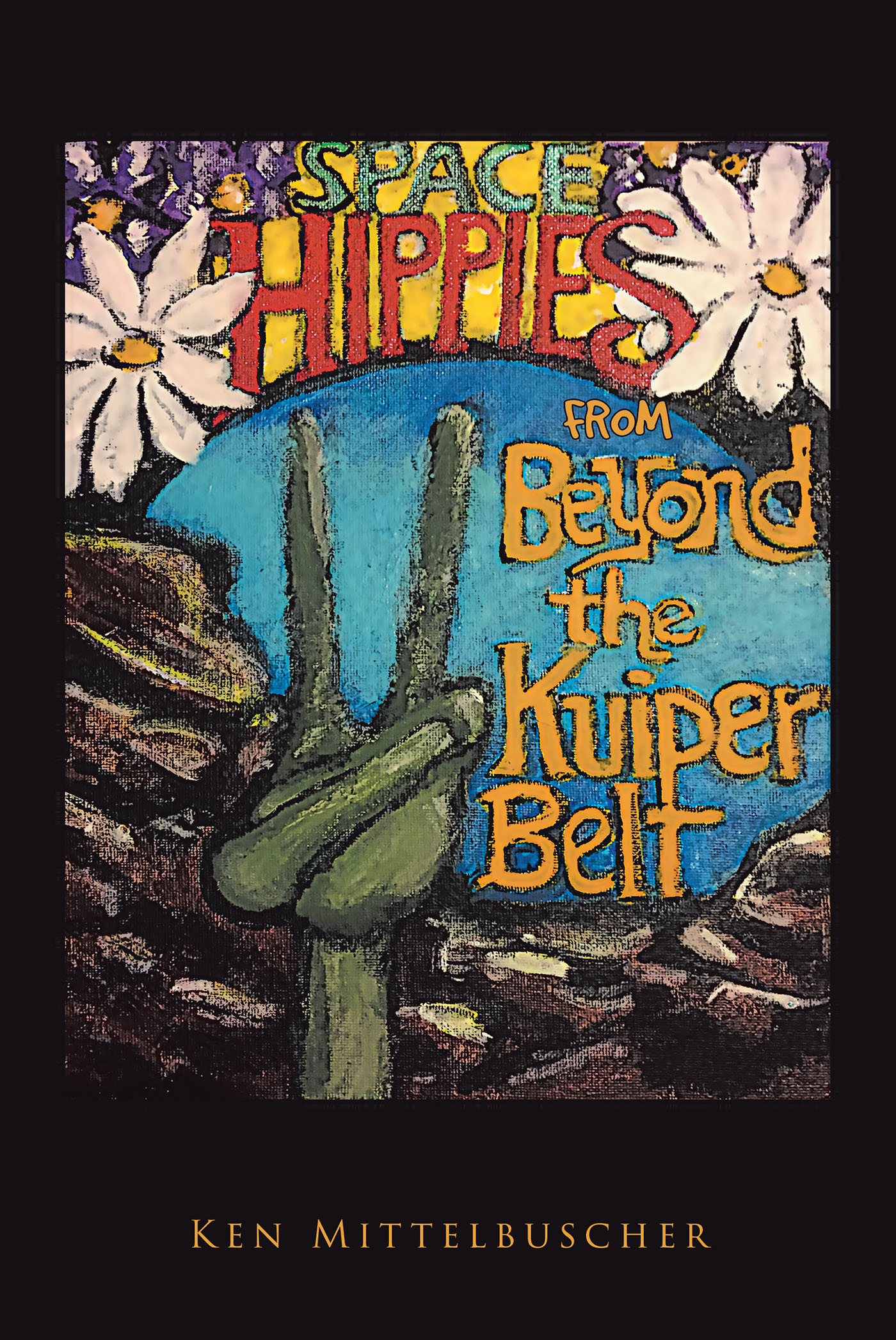 Space Hippies: From Beyond the Kuiper Belt Cover Image