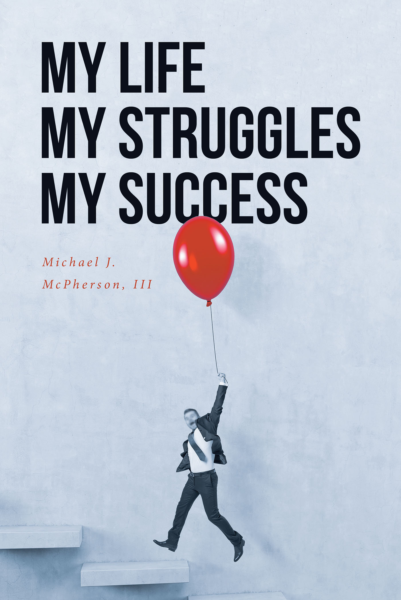 My Life My Struggle My Success  Cover Image
