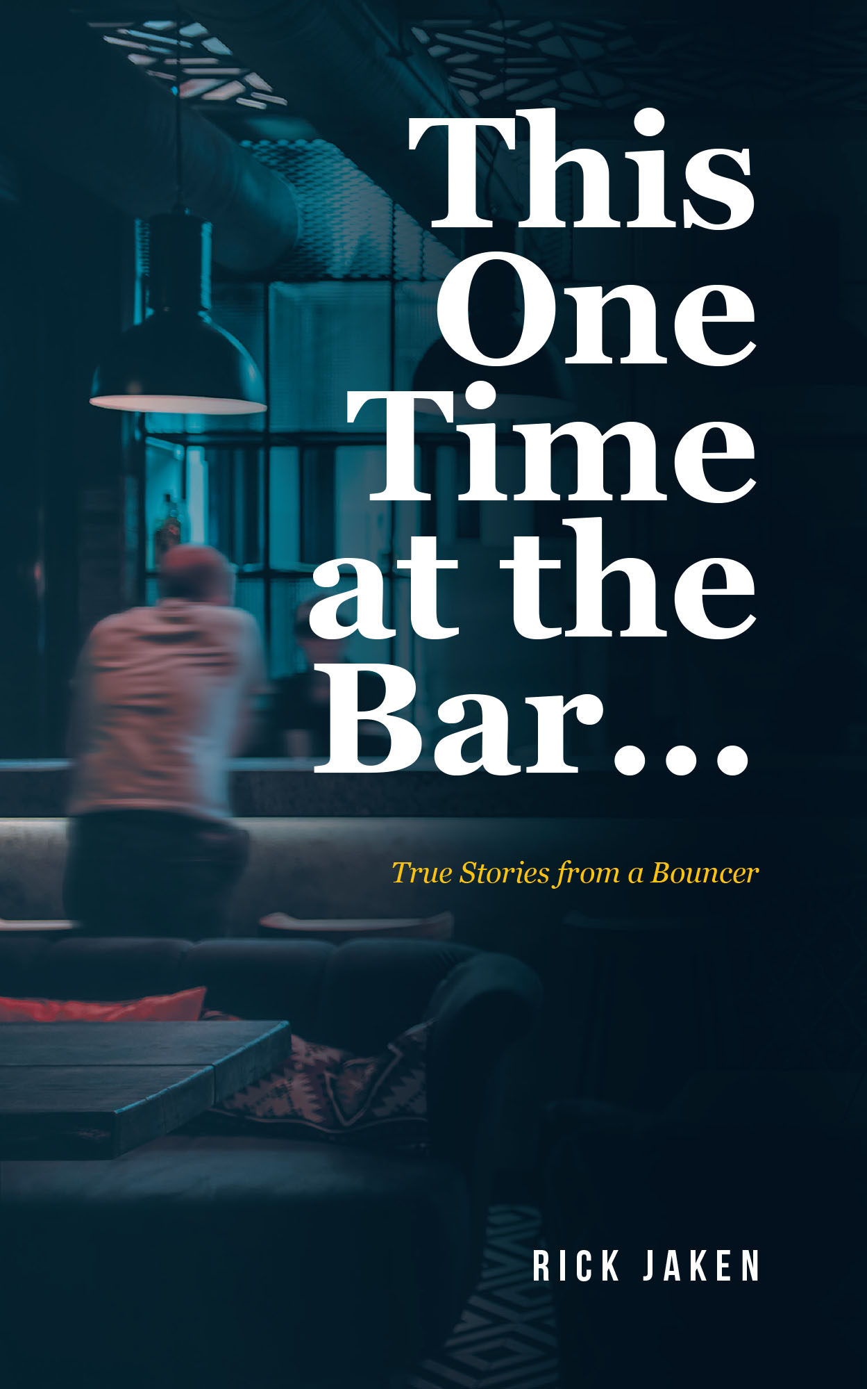This One Time at the Bar... Cover Image