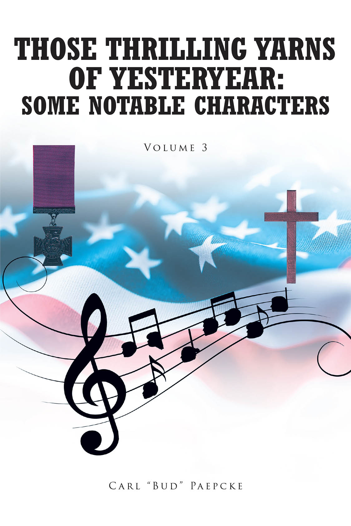 Those Thrilling Yarns of Yesteryear: Some Notable Characters Volume 3 Cover Image
