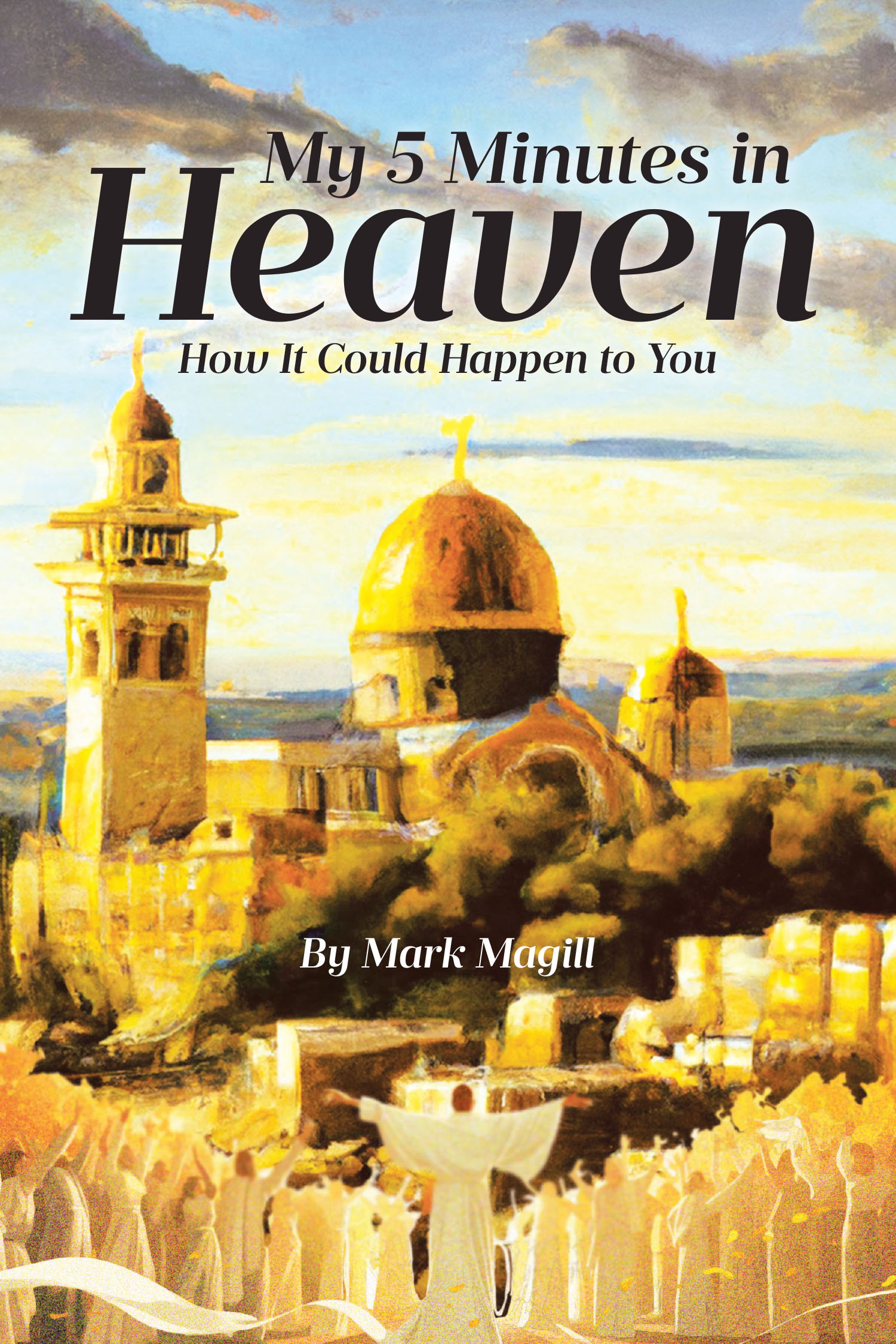 My 5 Minutes in Heaven Cover Image