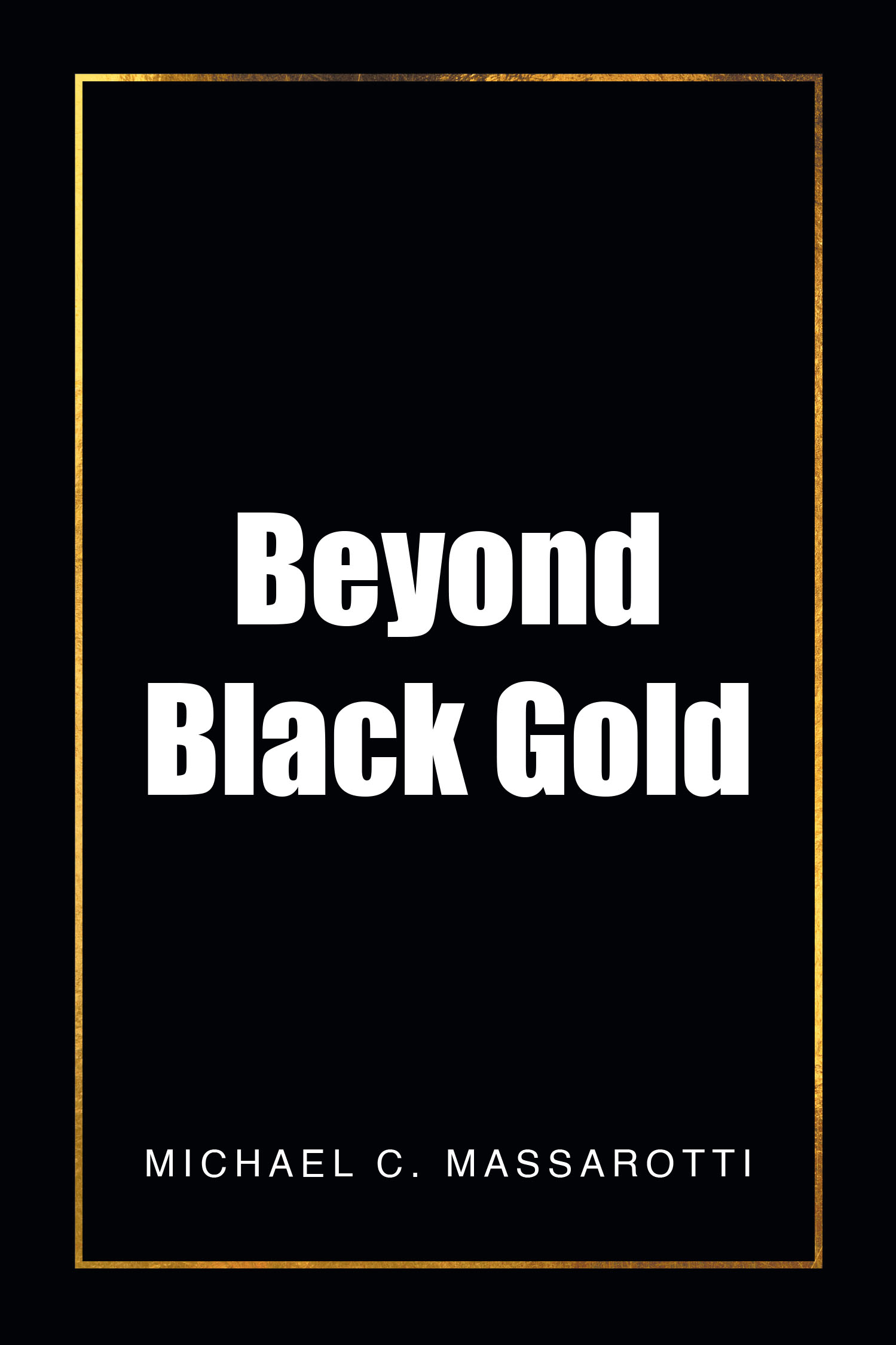 Beyond Black Gold Cover Image
