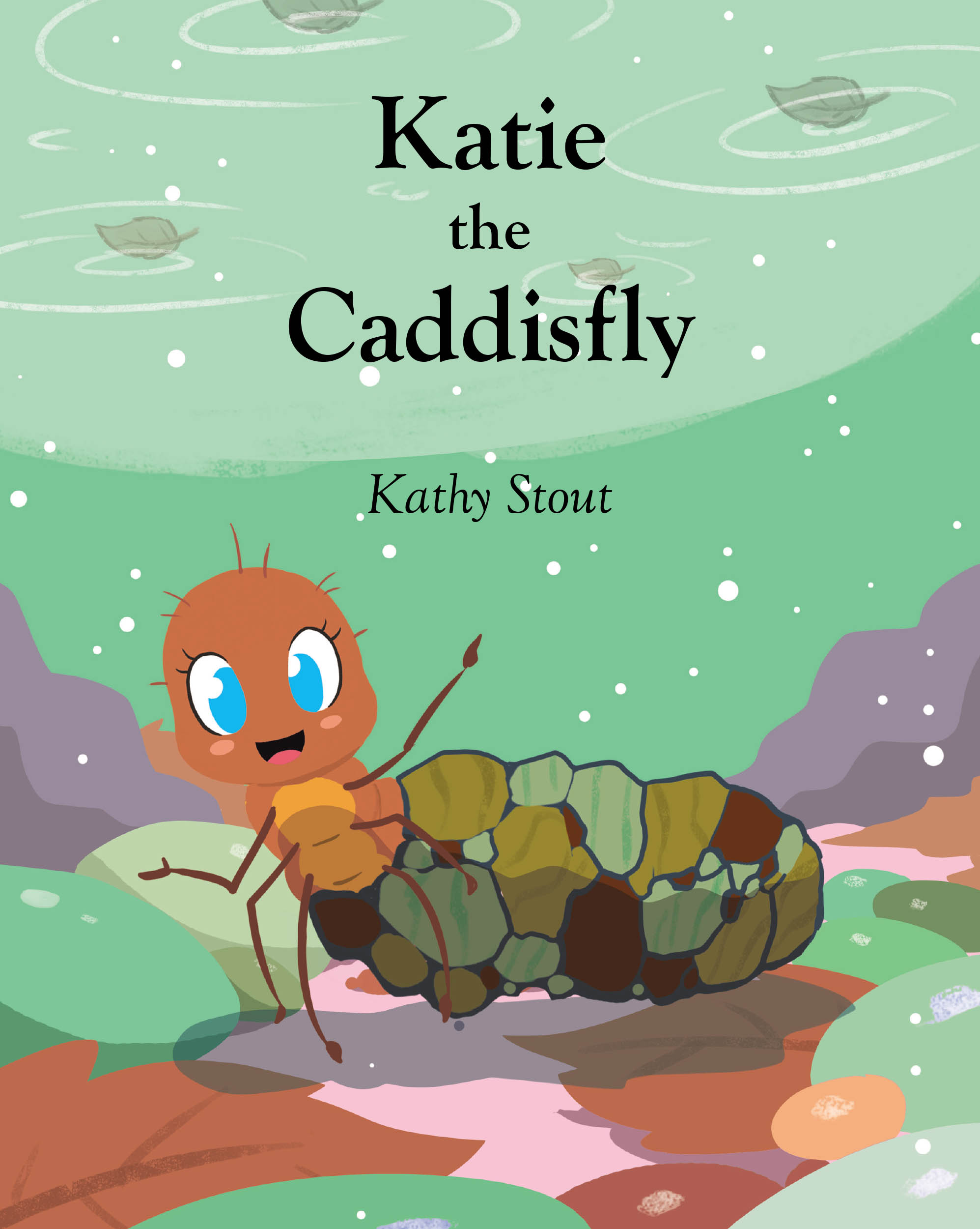 Katie the Caddisfly Cover Image