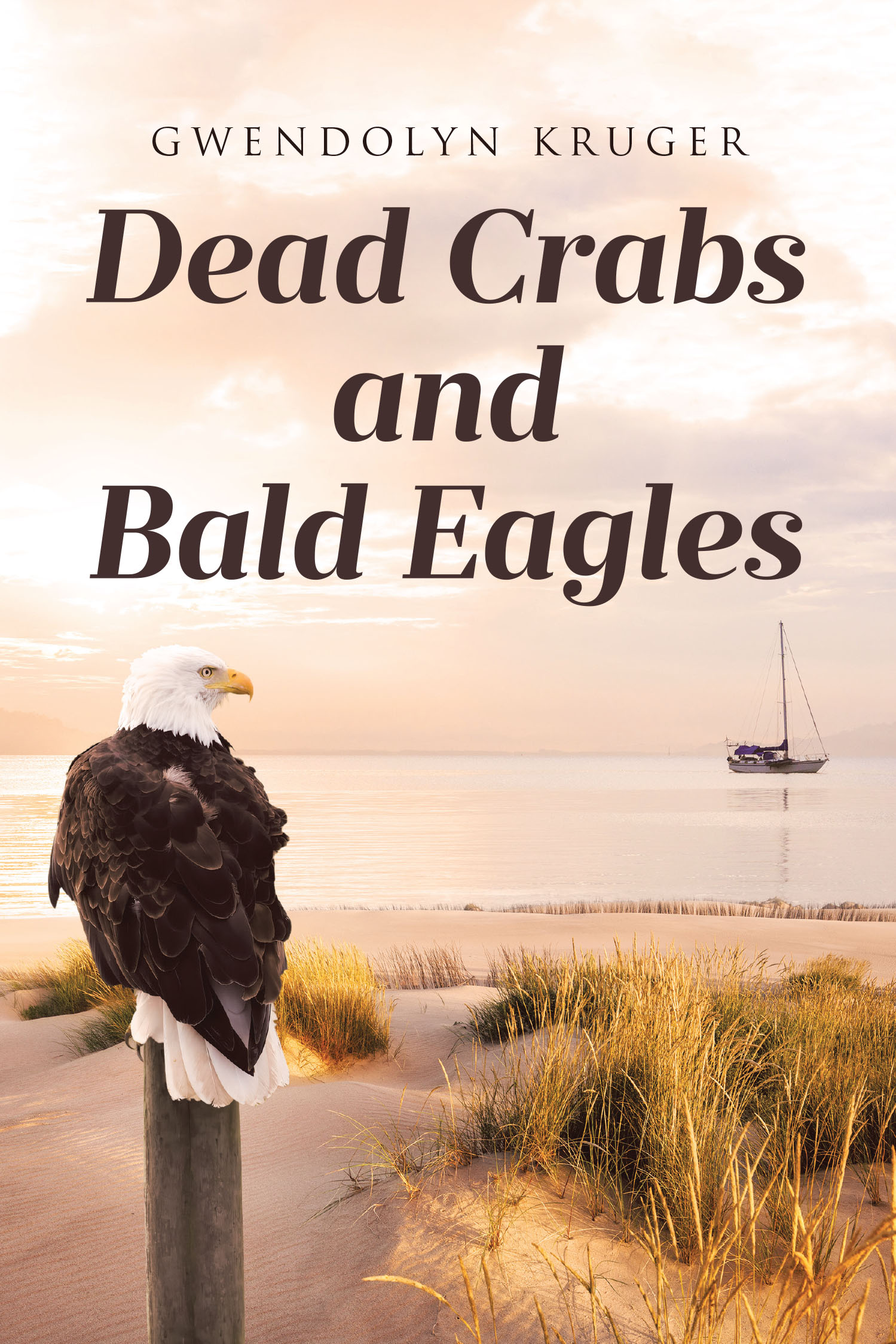 Dead Crabs and Bald Eagles Cover Image