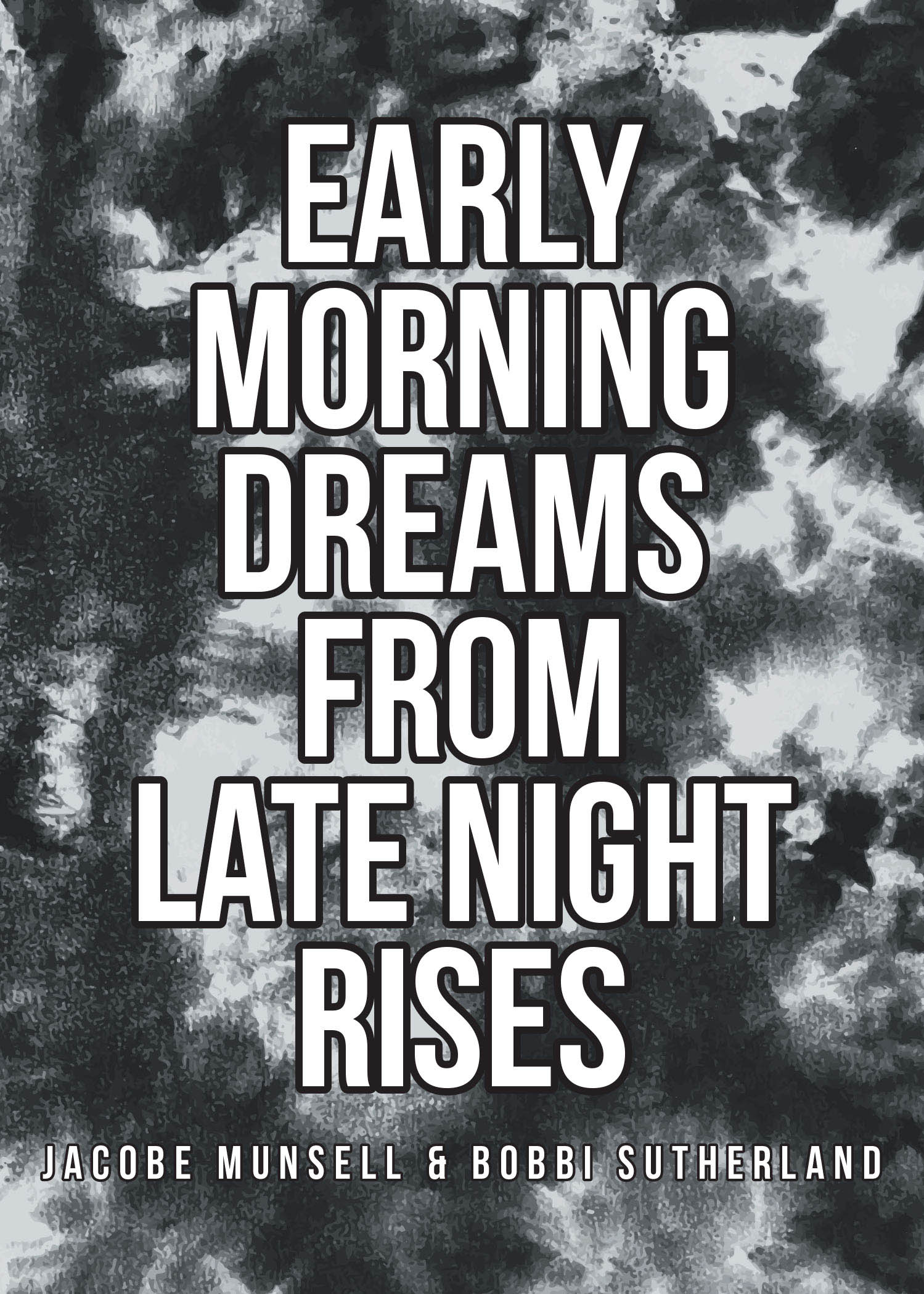 Early Morning Dreams From Late Night Rises Cover Image