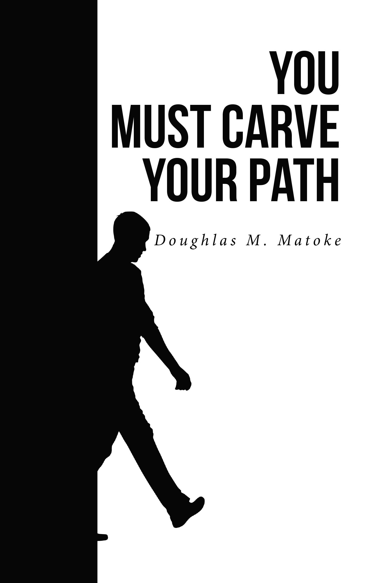 You Must Carve Your Path Cover Image