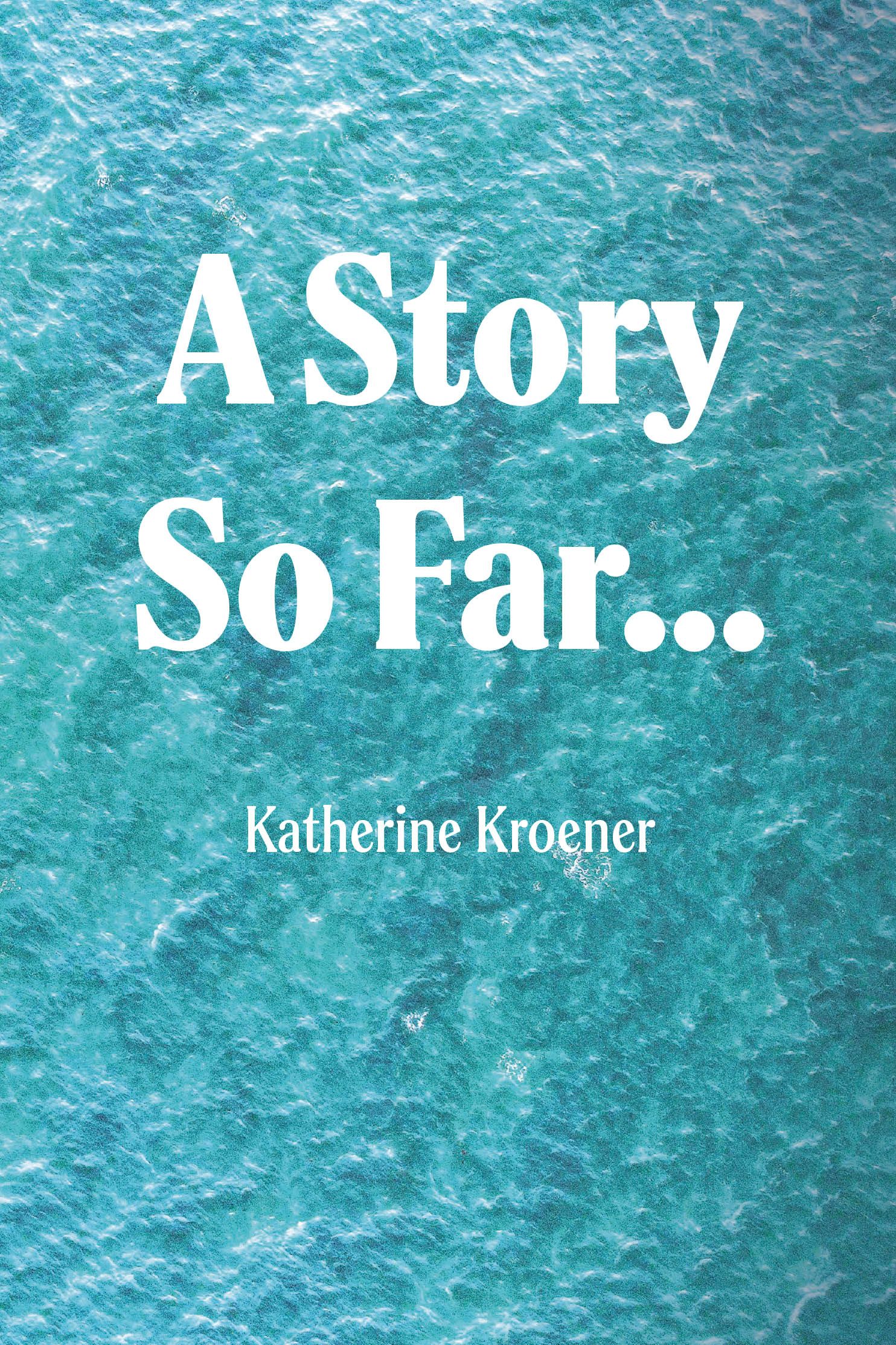 A Story So Far... Cover Image