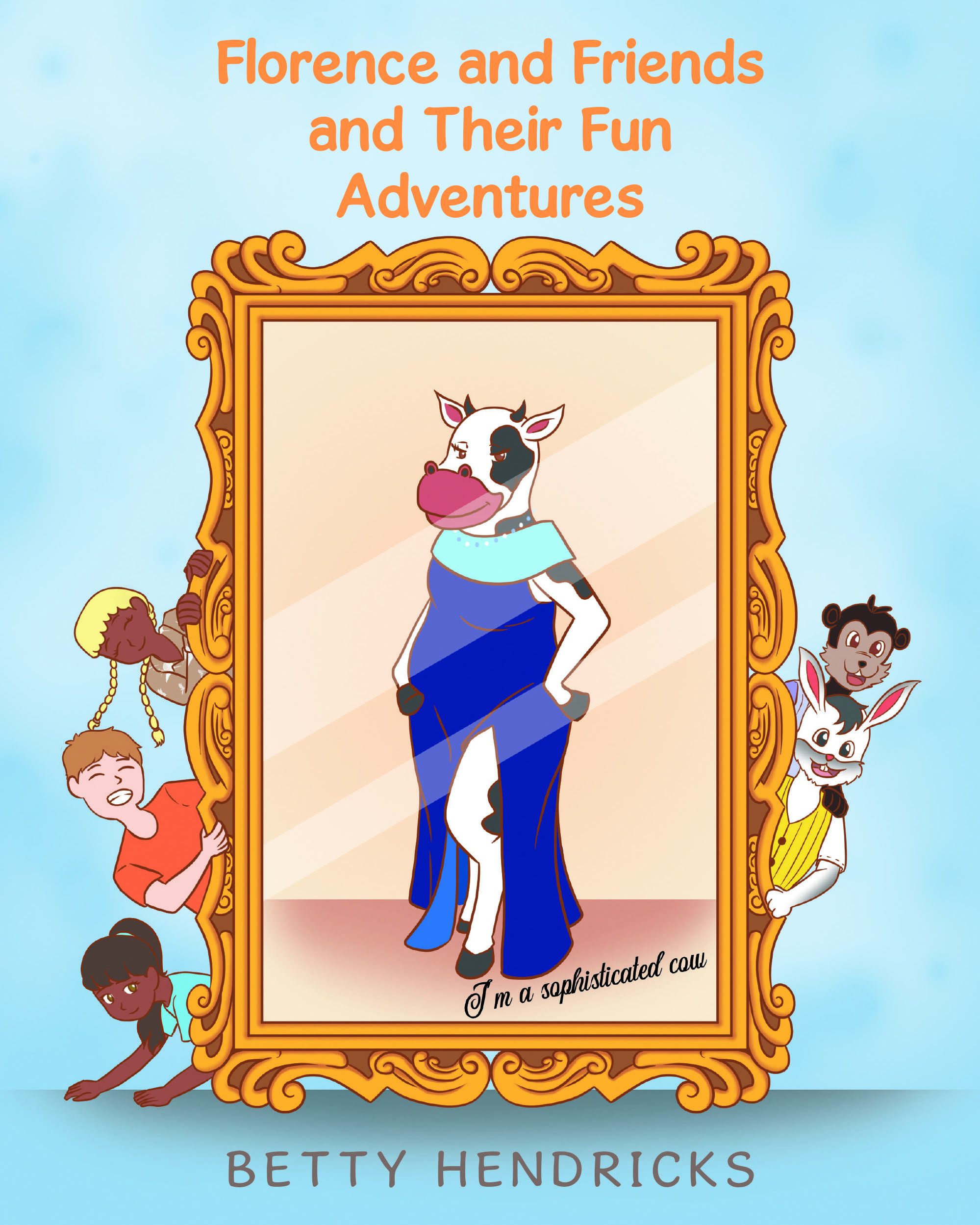 Florence and Friends and Their Fun Adventures Cover Image