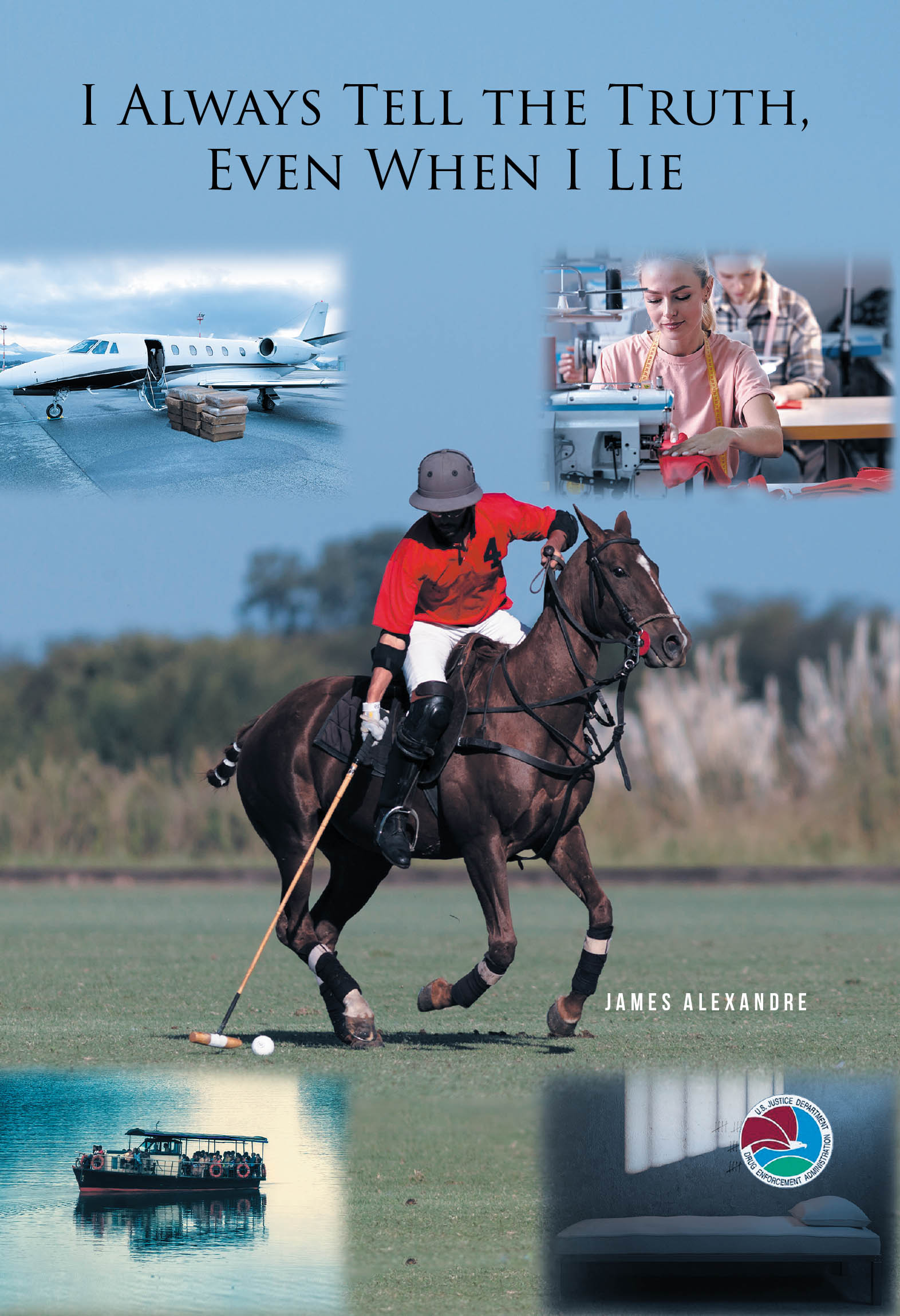 I Always Tell the Truth, Even When I Lie Cover Image