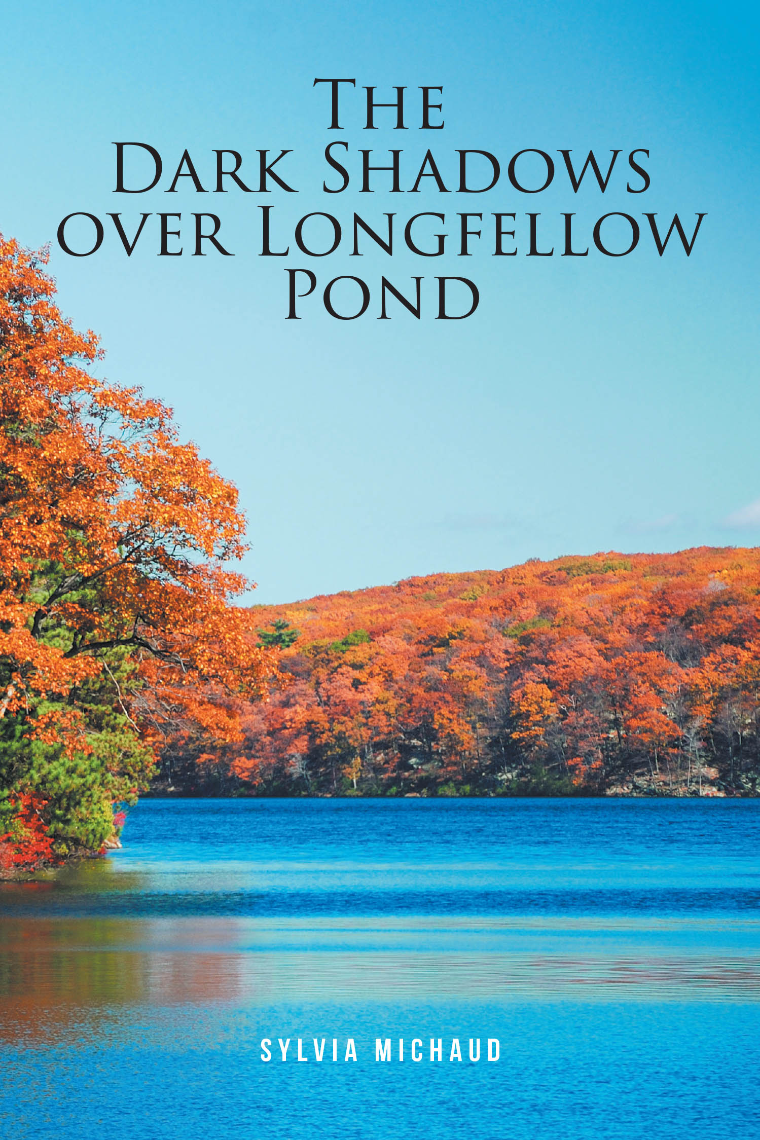 The Dark Shadows over Longfellow Pond Cover Image