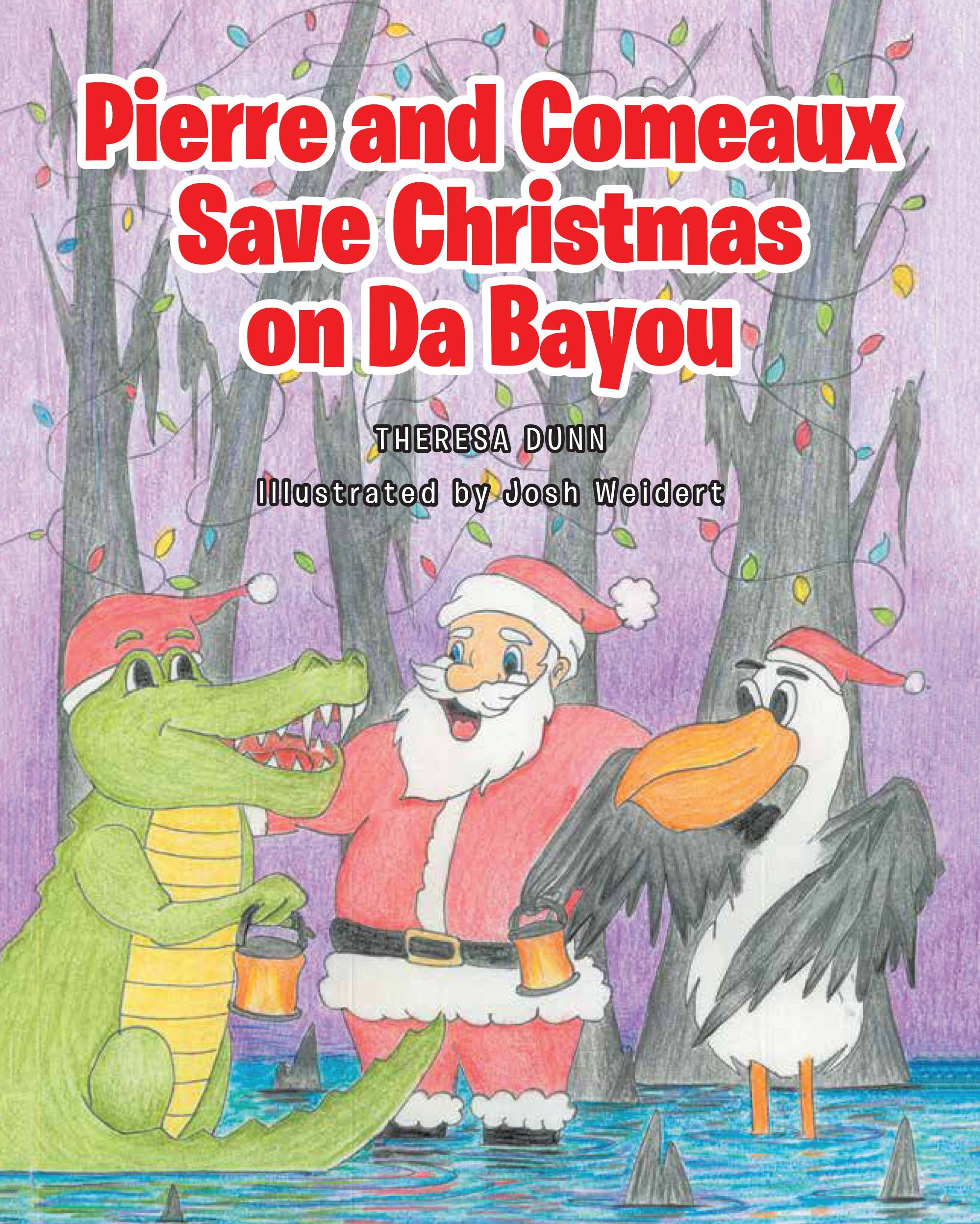 Pierre and Comeaux Save Christmas on Da Bayou Cover Image