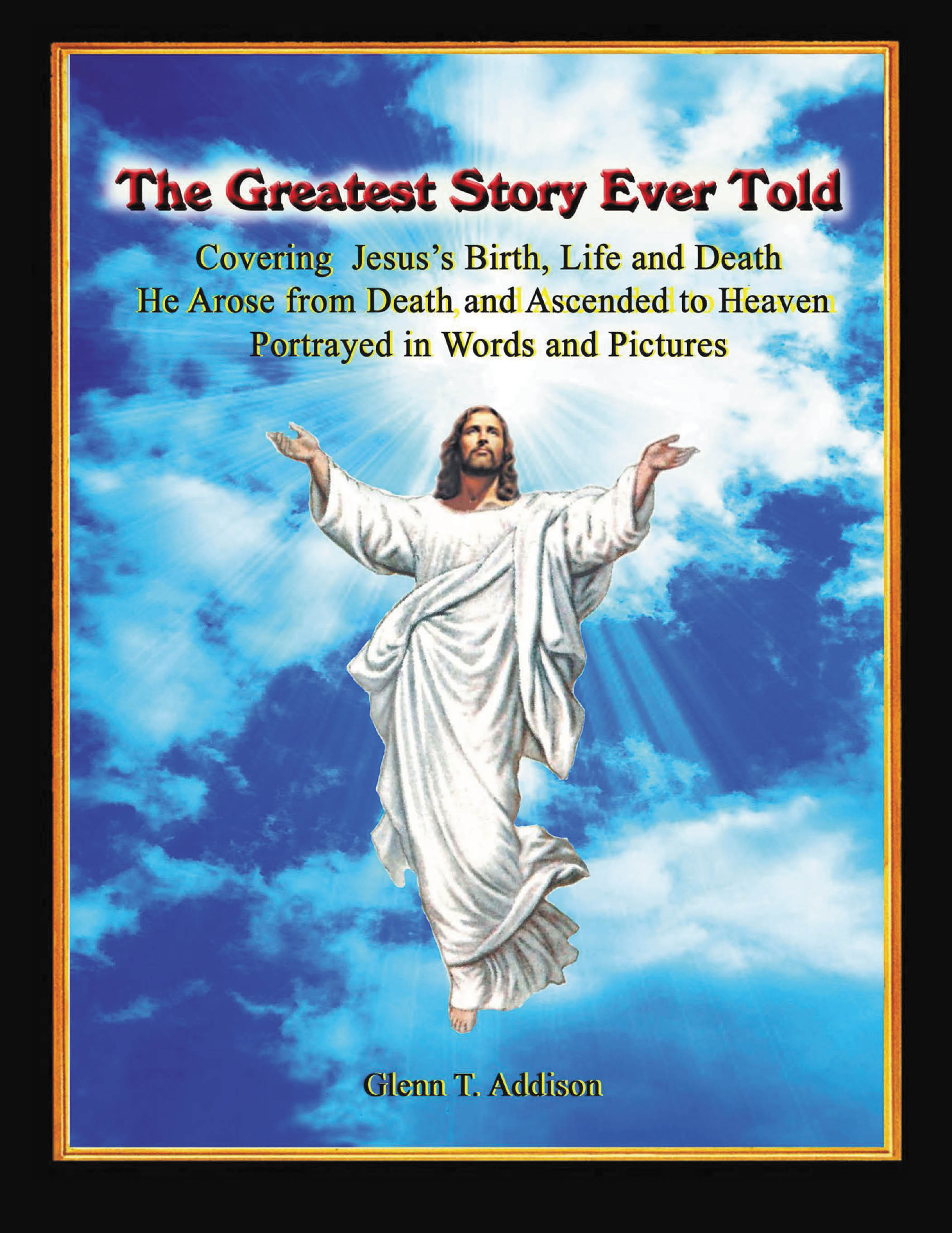 The Greatest Story Ever Told Cover Image