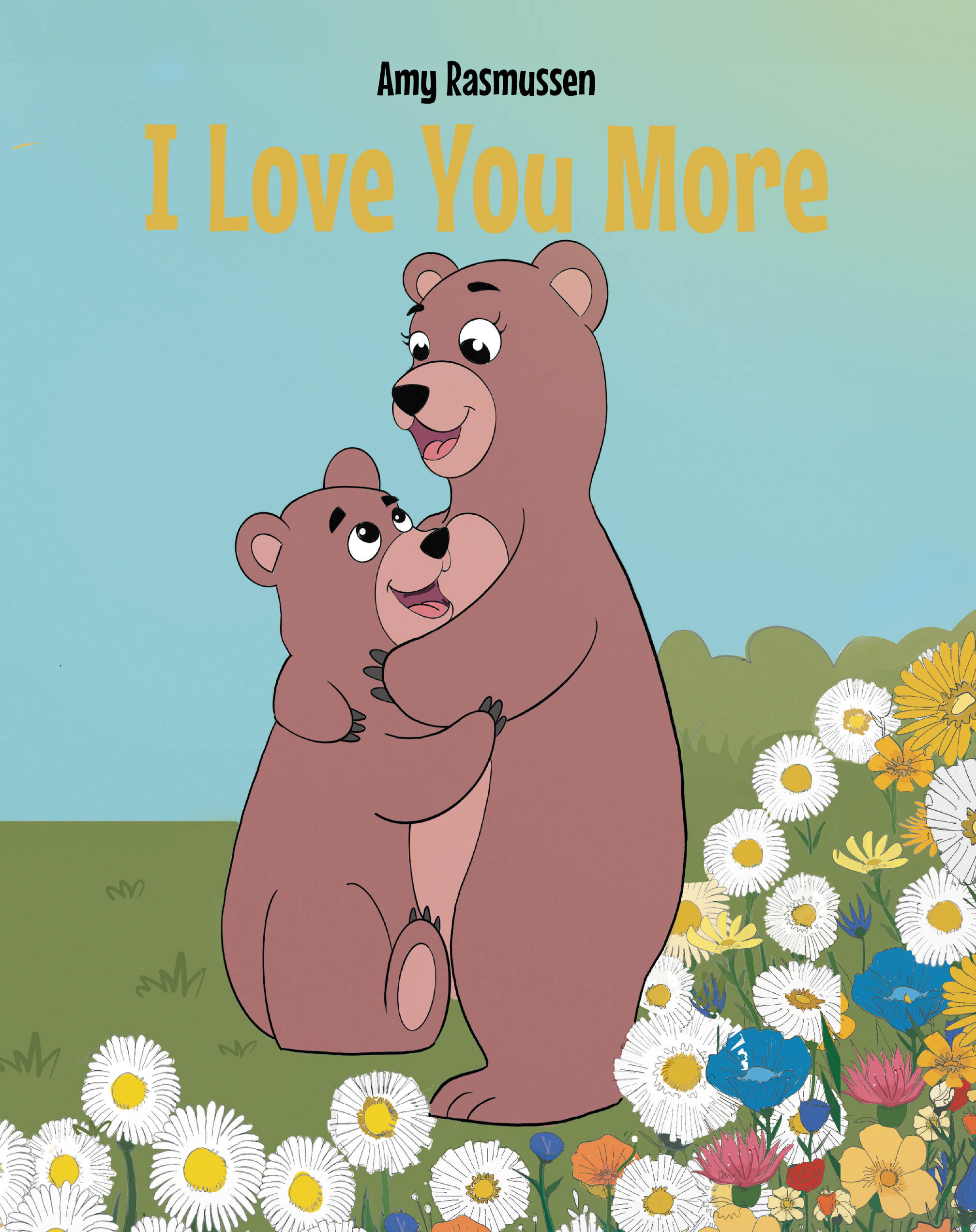 I Love You More Cover Image