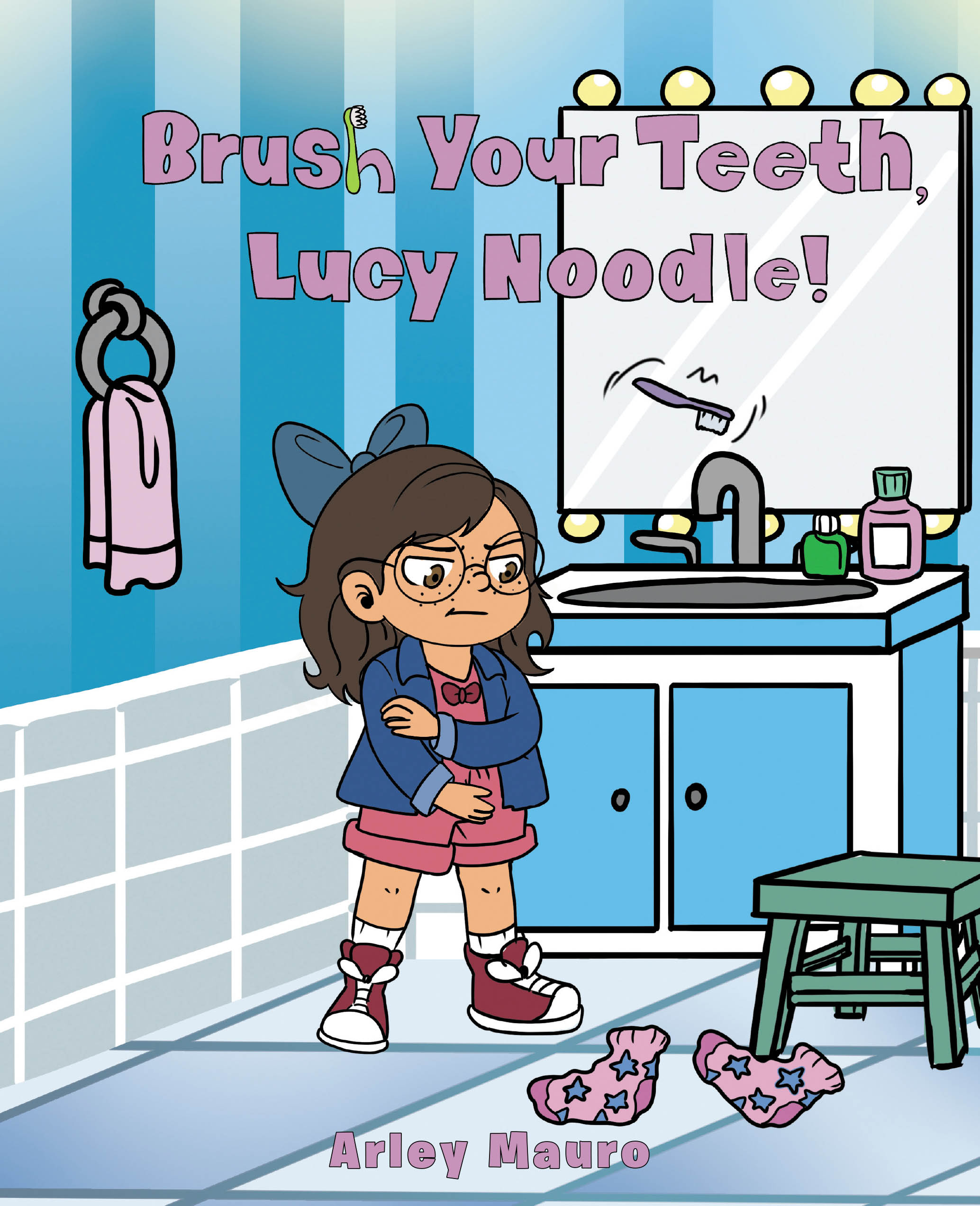 Brush Your Teeth, Lucy Noodle! Cover Image