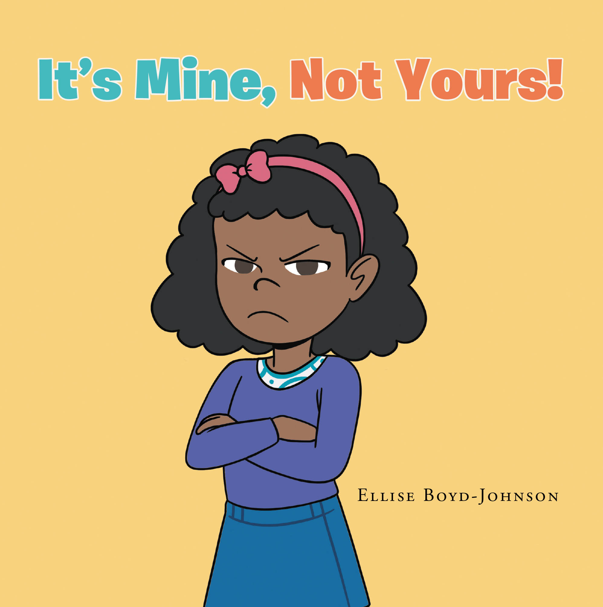 It's Mine, Not Yours! Cover Image