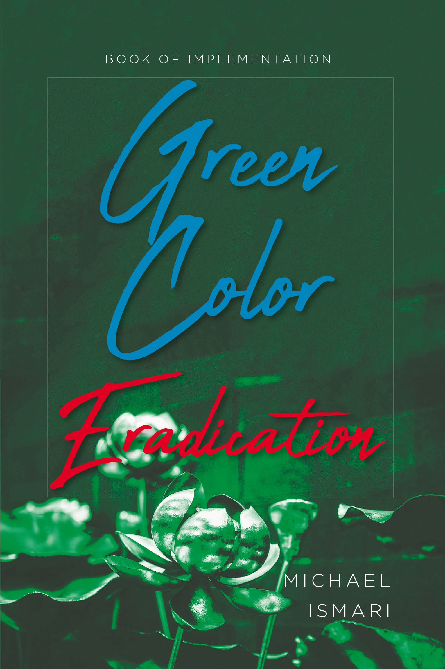 Green Color Eradication Cover Image